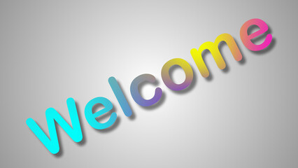 Welcome in multicolored abstract illustration text on a white color background.