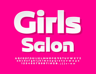 Vector bright template Girls Salon. Trendy White 3D Font. Creative Alphabet Letters and Numbers set