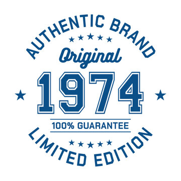1974 Authentic brand. Apparel fashion design. Graphic design for t-shirt. Vector and illustration.