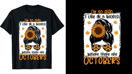 Autumn Fall T shirt Design, Quotes about Autumn, Fall T shirt, Autumn typography T shirt design,Fall sublimation shirt