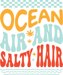 Ocean Air and Salty Hair