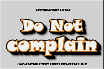 Do Not Complain Effect Editable Text Effect 3D Emboss Gradient Style