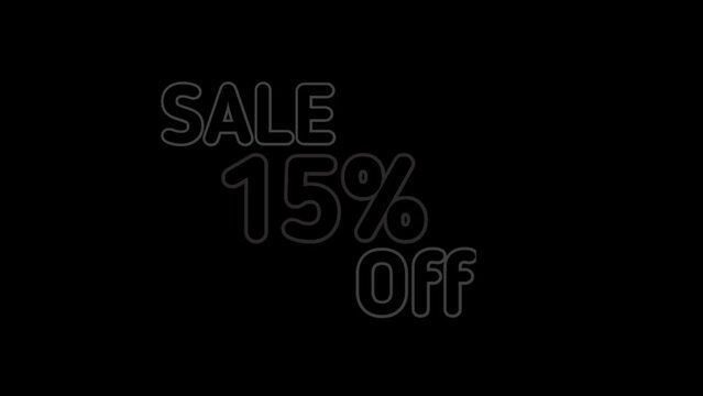 Sale 15% Off, Animated video text with black background for Business, Promotion, Discount and Sale.