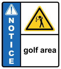 golf course,golf area notice sign.