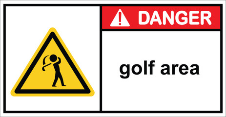 Obraz premium golf course,golf area danger sign.