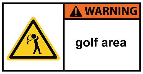 golf course,golf area warning sign.