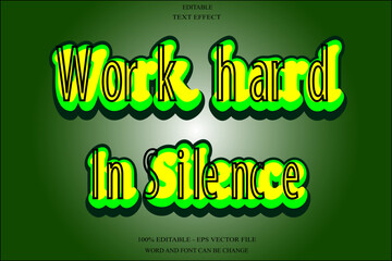Work Hard In Silence Editable Text Effect