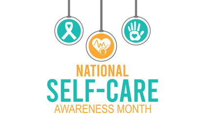 Vector illustration on the theme National Self-Care Awareness Month. vector banner, poster, card, background design. Observed on September each year.