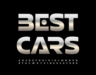 Vector marketing emblem Best Cars. Silver unique Font. Metallic Alphabet Letters and Numbers set