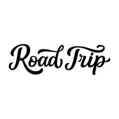 Road trip. Hand lettering  text isolated on whight background. Vector typography for t shirts, posters, banners, cards, overlays
