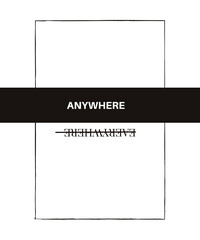 any where
