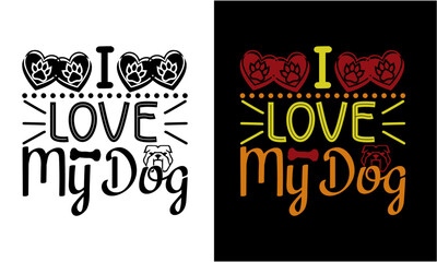 I Love My Dog Svg Design, Dog SVG