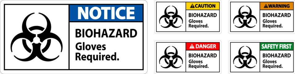 Biohazard Warning Label Biohazard Gloves Required