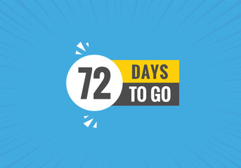 72 days to go countdown template. 72 day Countdown left days banner design
