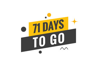 71 days to go countdown template. 71 day Countdown left days banner design
