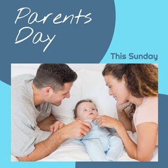 Parents day, this sunday text on blue with happy caucasian parents and baby at home