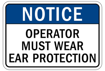Fototapeta na wymiar Wear ear protection sign and labels operator must wear ear protection