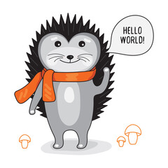 Cute funny hedgehog in a scarf stands on two paws and says Hello
