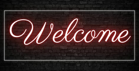 Banner of welcome lettering sign on a brick wall with white neon frame 