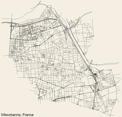Fototapeta na wymiar Detailed hand-drawn navigational urban street roads map of the French city of VILLEURBANNE, FRANCE with solid road lines and name tag on vintage background