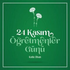 24 kasım öğretmenler günü kutlu olsun