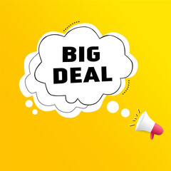 Big deal on speech bubble icon. sale poster or banner design. Vector illustration.