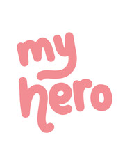 My Hero Text