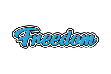 FREEDOM. Vector hand drawn lettering isolated on white background. © i'uLpotra