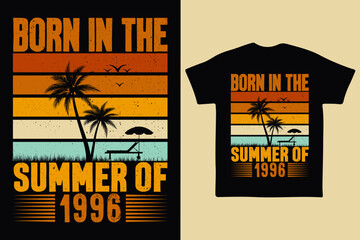 Born in the summer of 1996, born in summer 1996 vintage birthday quote