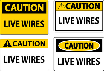 Caution Sign Live Wires On White Background