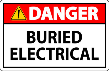 Danger Sign Buried Electrical On White Bacground