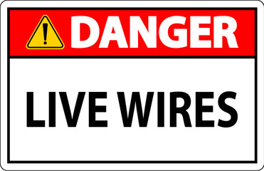 Danger Sign Live Wires On White Background