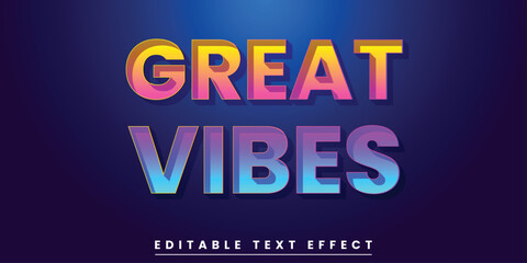 great vibes editable text effect vector file