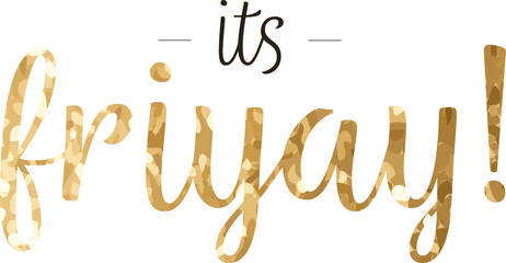 Digital png illustration of its friyay text on transparent background