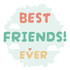 vector fun card best frien ever with cute sun and clouds on blue background