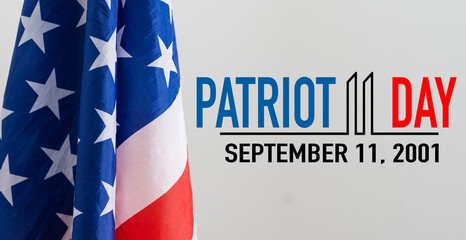 Patriot day. September 11, patriot day. We will Never Forget the background. United States flag,...
