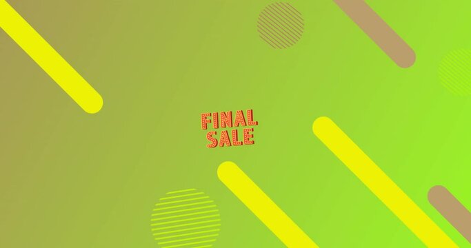 Animation of final sale text banner over abstract shapes against green gradient background