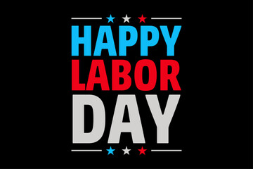 Happy Labor Day T-Shirt Design