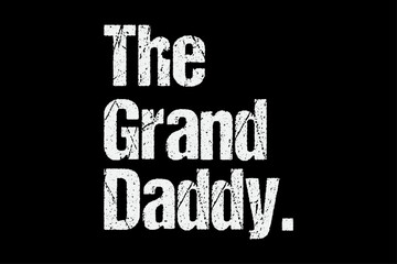 The Grand Daddy Funny T-Shirt Design