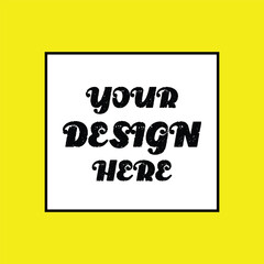 'Your Design Here' I did the design for everyone of all ages.