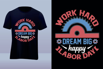 Work hard labor day vector tshirt design