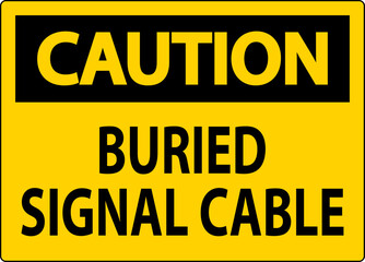 Fototapeta premium Caution Sign Buried Signal Cable On White Bacground
