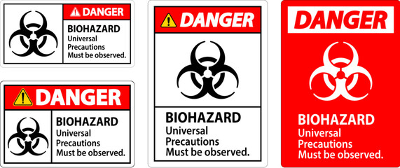 Biohazard Danger Label Biohazard Universal Precautions Must Be Observed