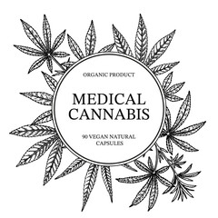 Obraz na płótnie Canvas Medical cannabis frame. Marijuana plant design for logo template, packaging, social media posts. Medicinal legalisation vector illustration in sketch style