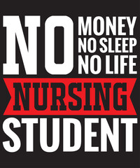 Fototapeta na wymiar no money no sleep no life nursing student