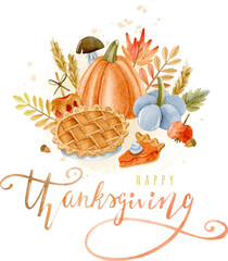 Watercolor Thanksgiving pumpkins, pies and autumn leaves greeting card with lettering