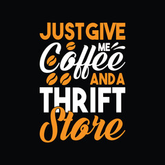 Coffee svg print t-shirt design