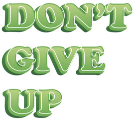 Fototapeta premium Don't Give Up