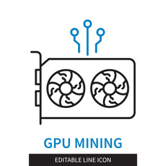 Editable line GPU Mining outline icon. Using a video card for cryptocurrency mining. Editable stroke icon isolated on white background