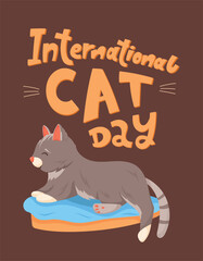 International holiday cat day, funny handwritten lettering. Cute gray cat lying on a couch. Vector cartoon banner or postcard.